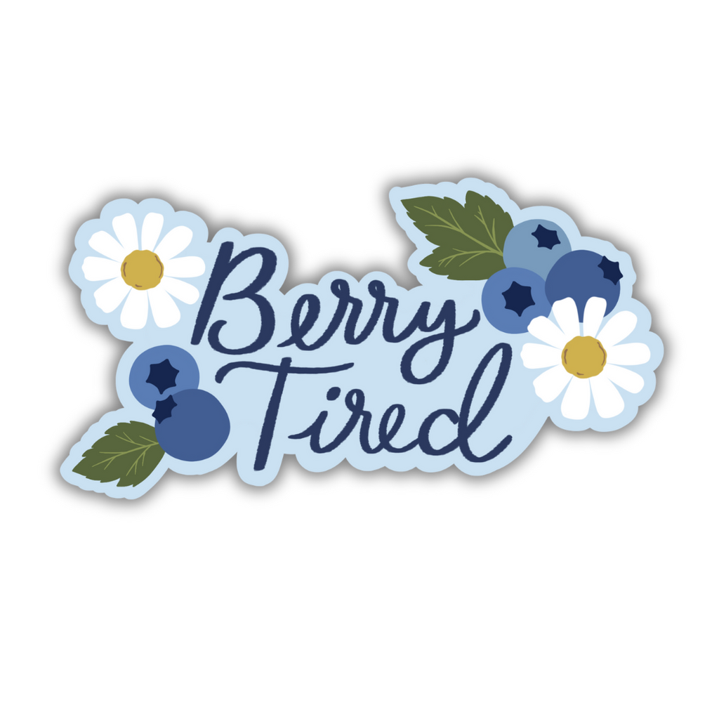Berry Tired (Blueberry) | Sticker 3"